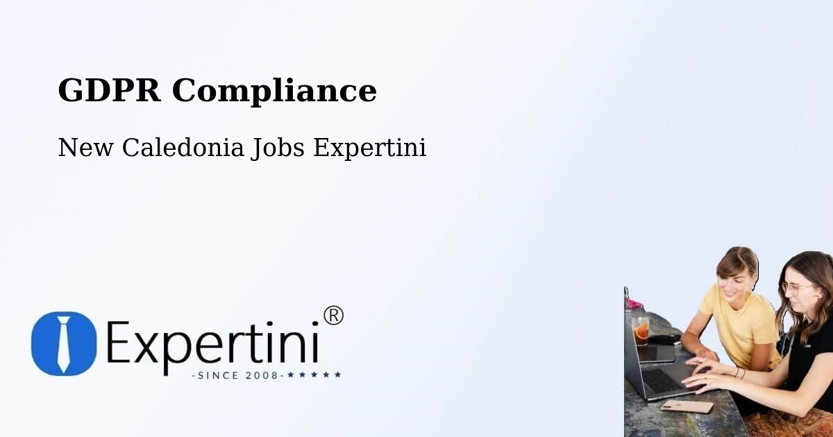 EU GDPR Compliance Statement – Yahoué - New Caledonia Jobs Expertini